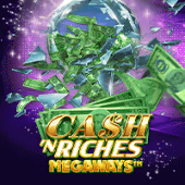 Cash 'N Riches Megaways™ – Microgaming