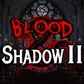 Blood & Shadow 2 by No Limit City