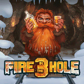 Fire in the Hole 3 by No Limit City